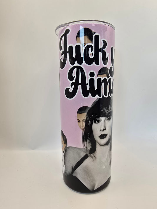 F*CK you Aimee20oz Tumbler