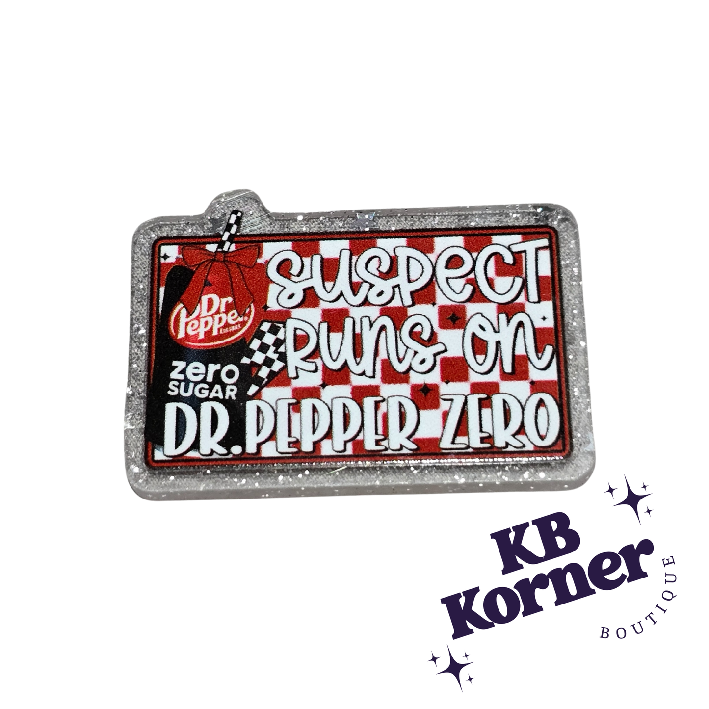 Acrylic Glitter Flatbacks- Suspect Runs On Dr. Pepper