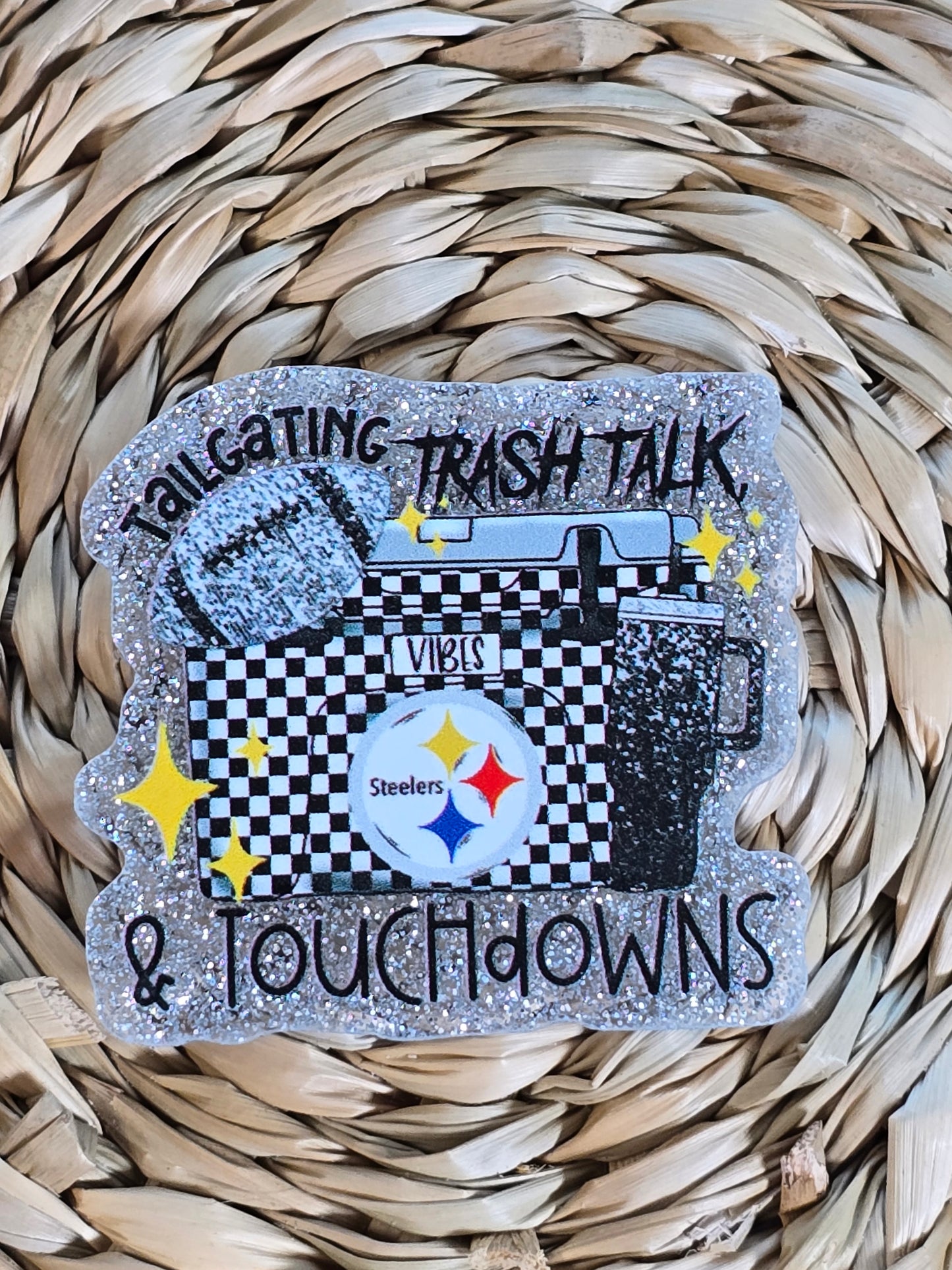 Acrylic Glitter Flatbacks - Tailgating, Trashtalk and Touchdowns Steelers