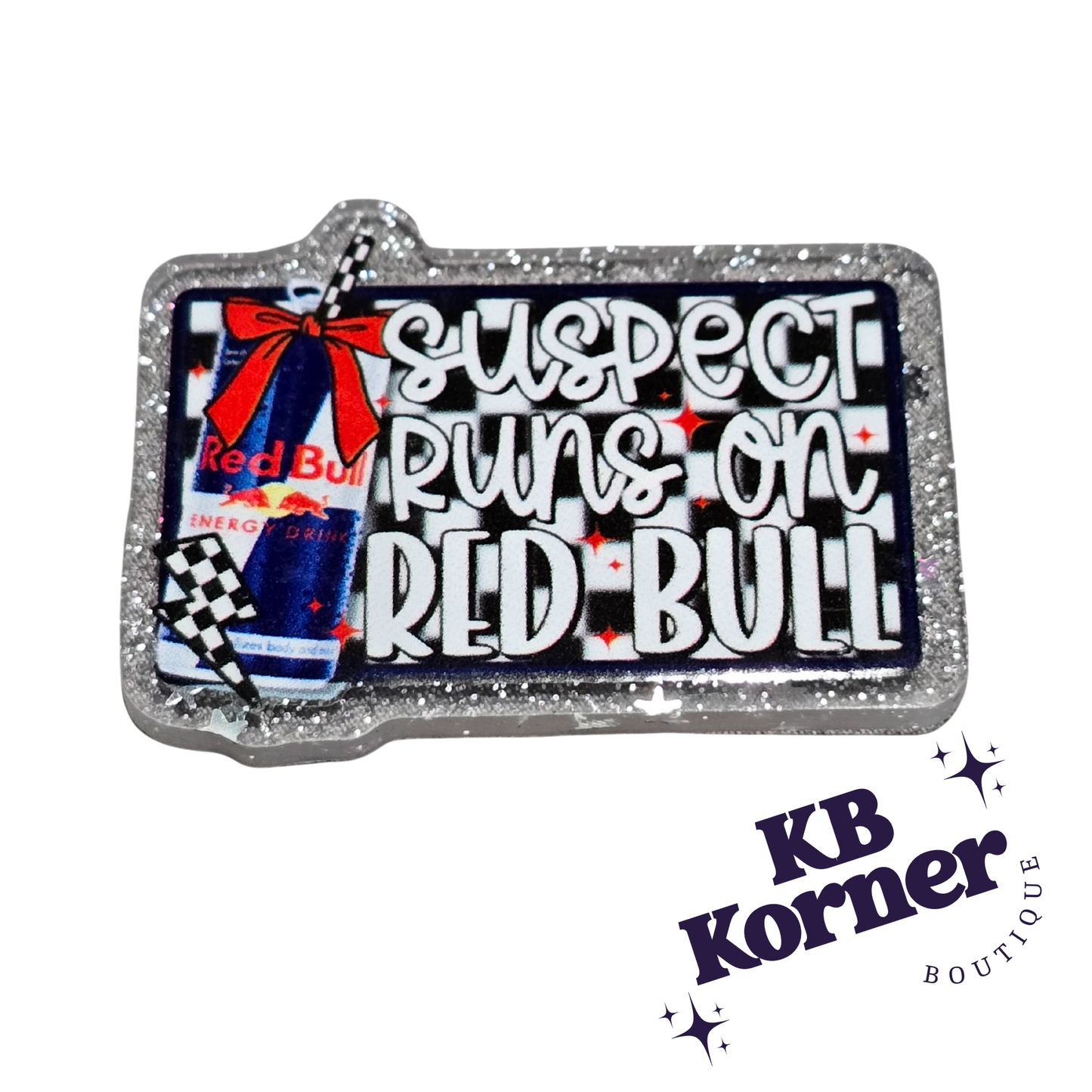 Acrylic Glitter Flatbacks- Suspect Runs On Red Bull