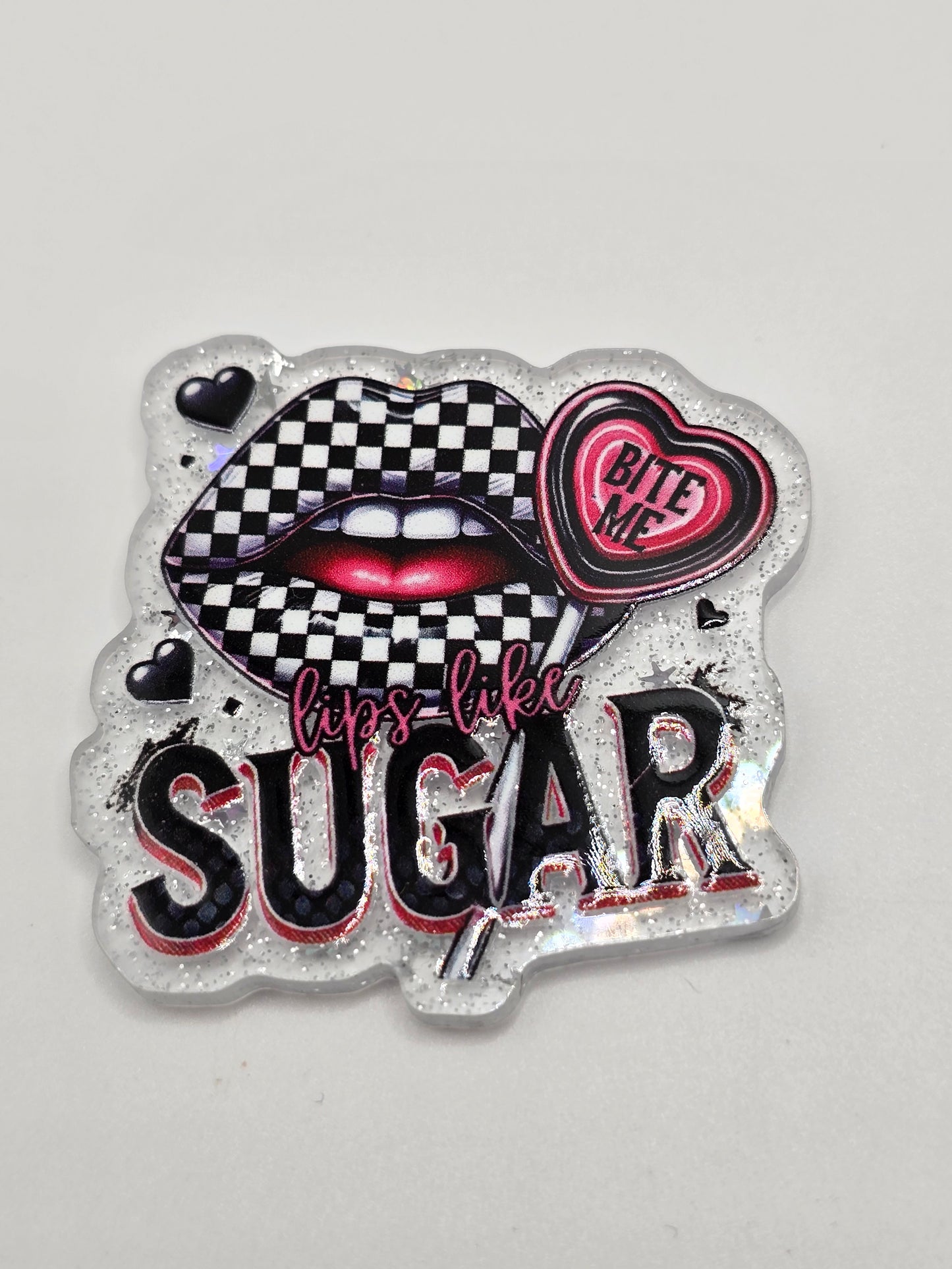 Acrylic Glitter Flatbacks- Valentine’s Lips Like Sugar Bite Me