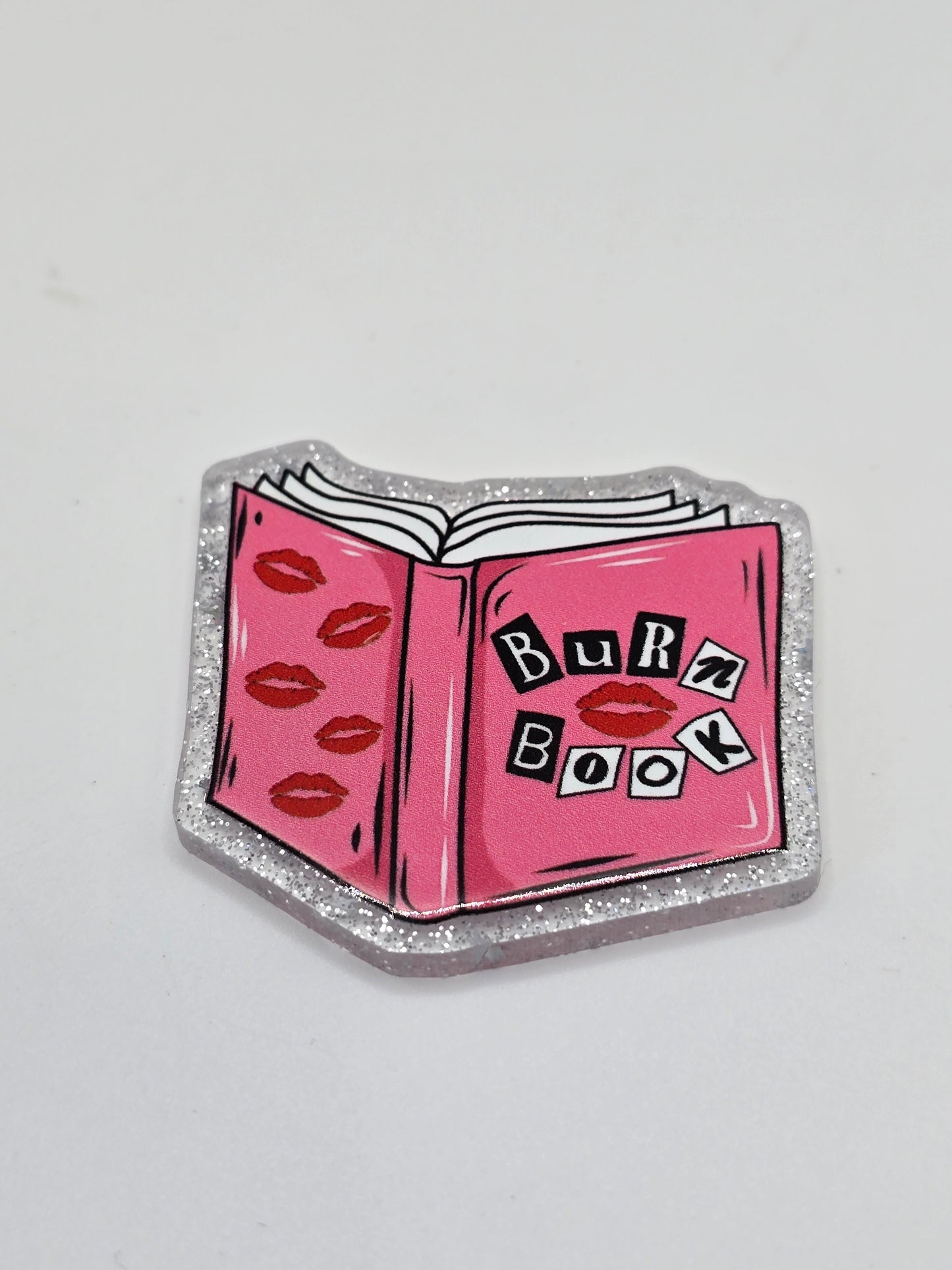 Acrylic Glitter Flatbacks- Burn Book