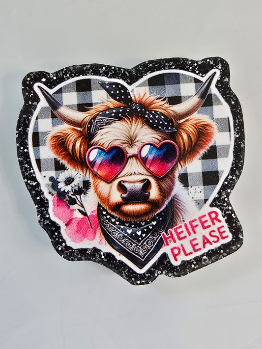 Acrylic Glitter Flatbacks- Heifer Please