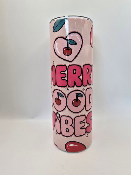 Cheery Good Vibes 20oz Tumbler