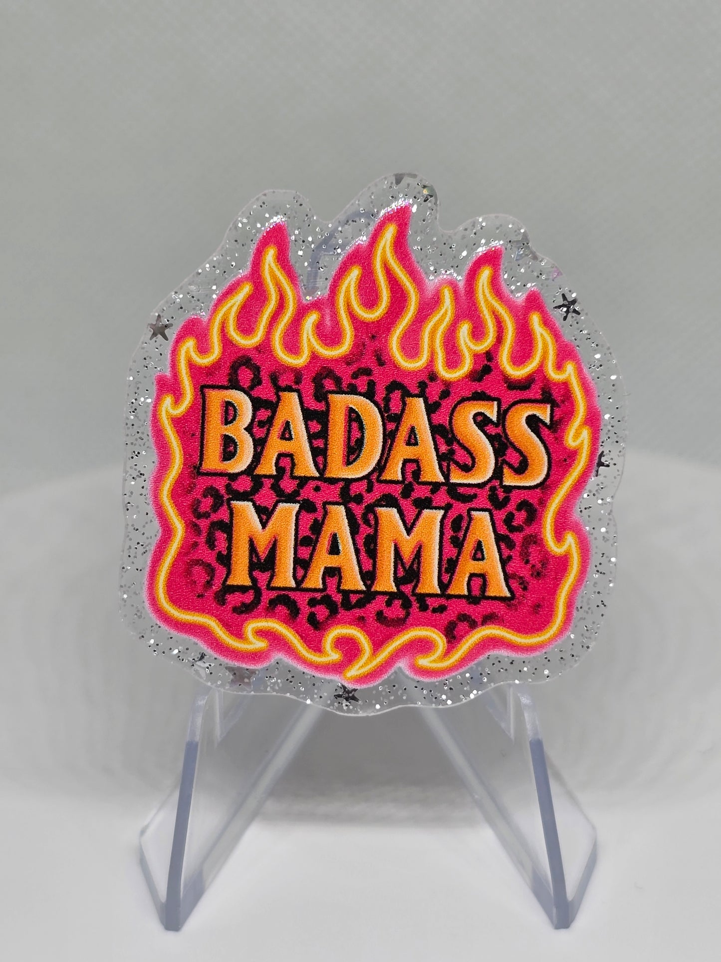 Acrylic Glitter Flatback- Badass Mama