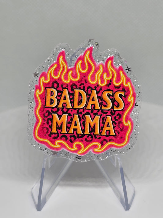 Acrylic Glitter Flatback- Badass Mama