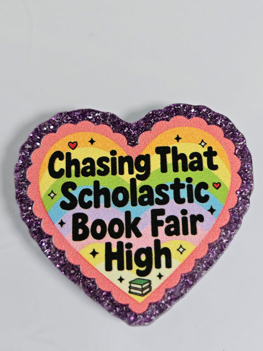 Acrylic Glitter Flatbacks-Chasing That Scholastic Book Fair High