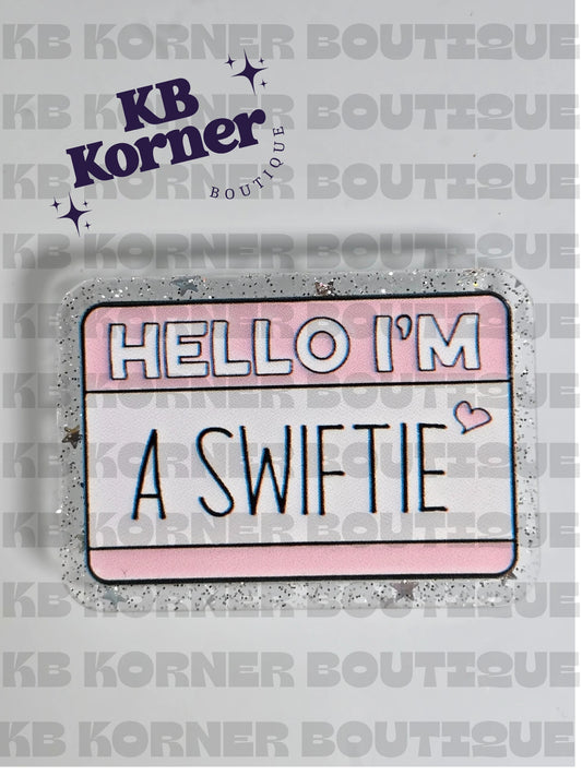 Acrylic Glitter Flatbacks - Hello I'm A Swiftie