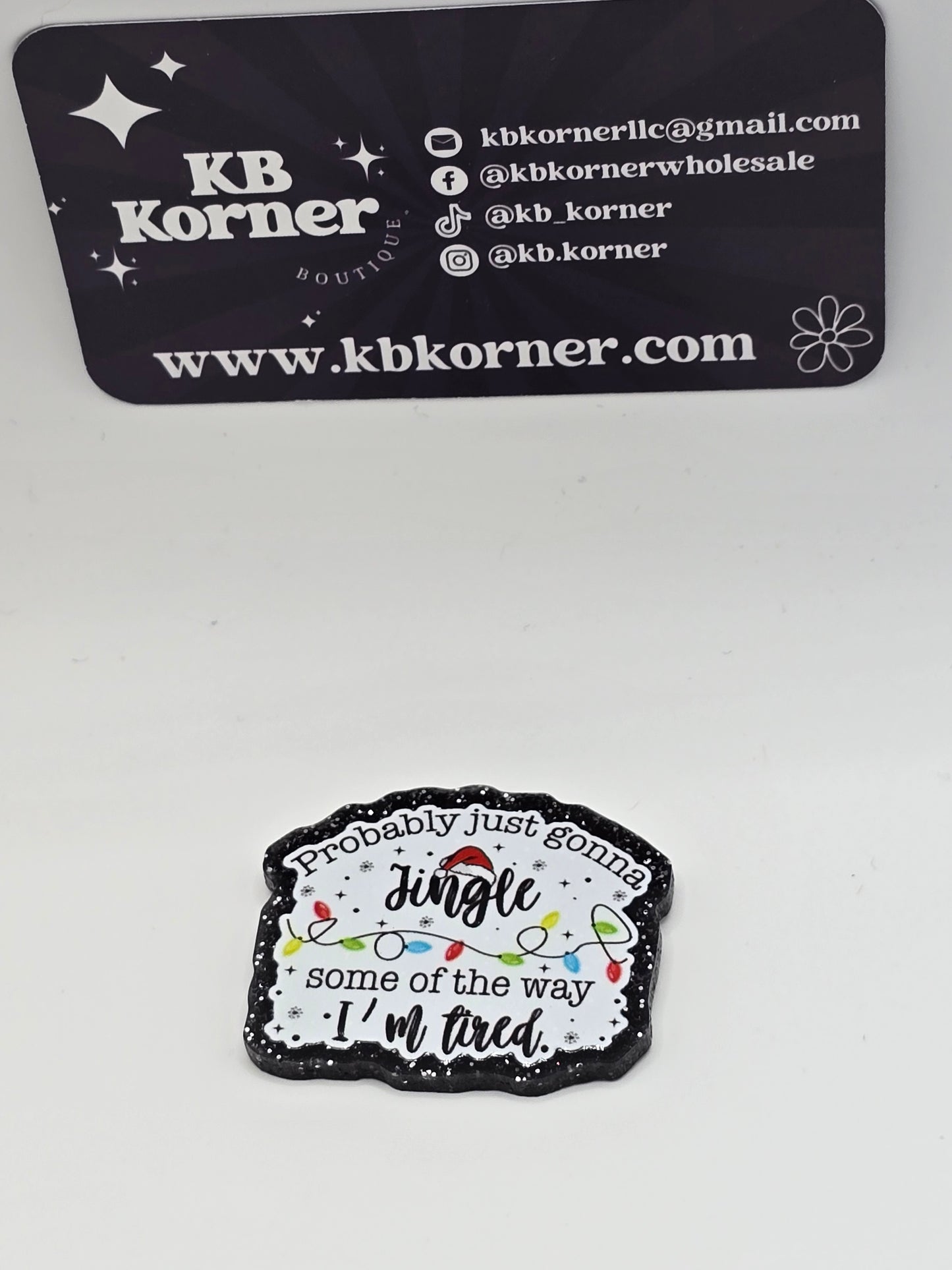 Bogg Bag Charms - Probably Just Gonna Jingle