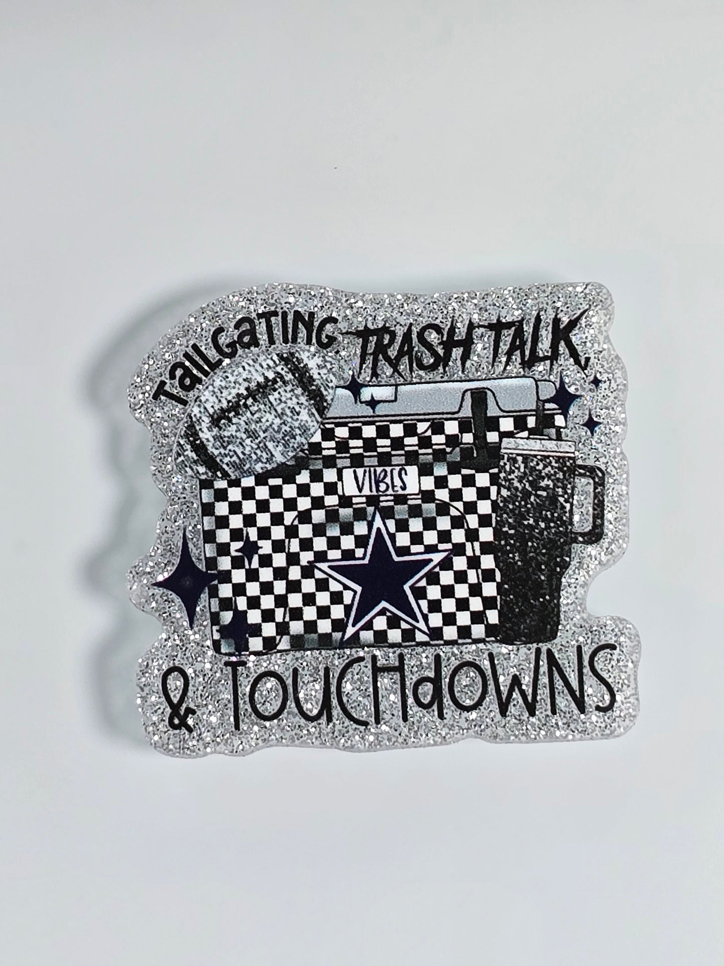 Acrylic Glitter Flatbacks - Tailgating, Trashtalk and Touchdowns Cowboys